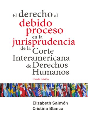 cover image of El derecho al debido proceso en la jurisprudencia de la Corte Interamericana de Derechos Humanos